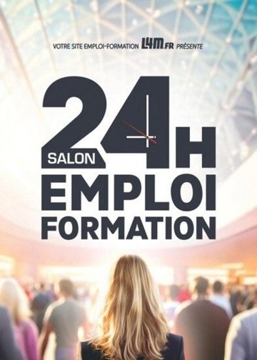 Salon 24h pour l'emploi et la formation