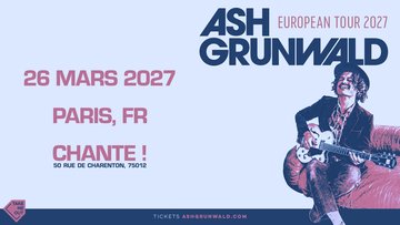 Take Me Out : Ash Grunwald en concert à Paris