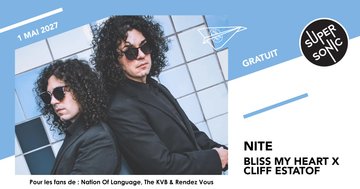 Nite • Bliss My Heart X Cliff Estatof