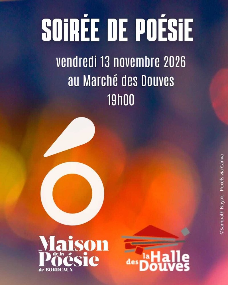 La grande soirée de poésies - Maison de la poésie de Bordeaux