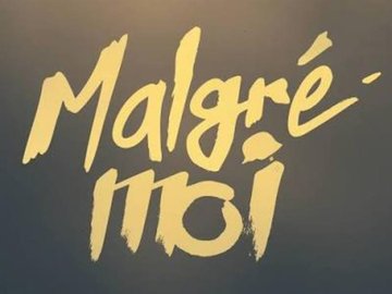 Concert : Malgré-moi