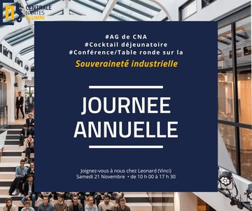 ✨ Journée Annuelle de Centrale Nantes Alumni 🎤 sur le thème de la Souveraineté Industrielle