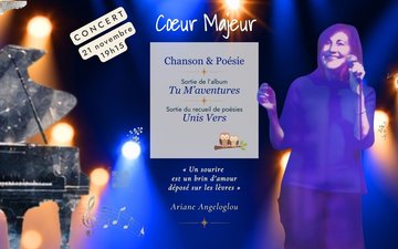 Cœur Majeur en concert – Soirée de lancement de l’album "Tu M’aventures" et du recueil de poésies "Unis Vers"