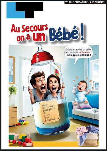 Au secours, on a un bébé !!