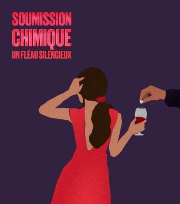 Soumission chimique : un fléau silencieux