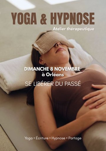 Yoga et Hypnose : Se libérer du passé