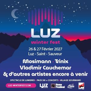 LUZ WINTER FEST 2027 - Mosimann + artistes à venir