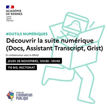 Découvrir la suite numérique (Docs, Assitant Transcript, Grist)