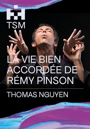 La Vie Bien Accordée de Rémy Pinson