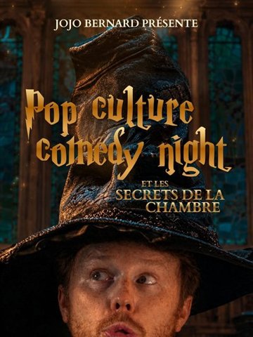 Pop Culture Comedy Night - Présentée par Jojo Bernard
