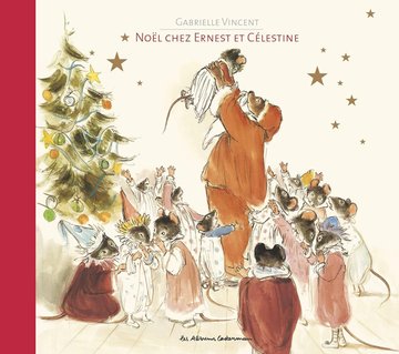 LE NOEL D'ERNEST ET CELESTINE