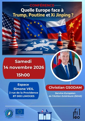 Conférence « Quelle Europe face à Trump, Poutine et Xi Jinping ? »