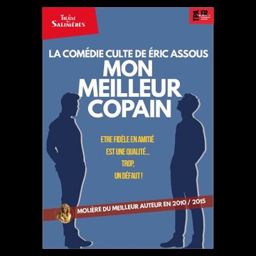 MON MEILLEUR COPAIN – Théâtre des Salinières