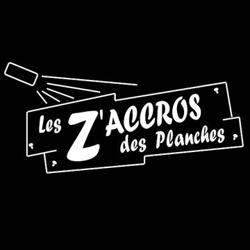 Les z'accros des Planches sur scène