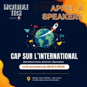 Incredible Tech : startups et international, partagez votre expérience | 10 novembre