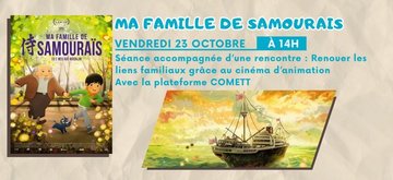 Ciné-Rencontre : Ma famille de samouraïs
