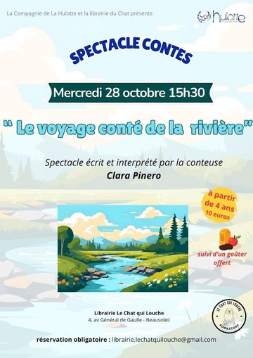 Le Voyage Conté de la Rivière. Clara Pinero