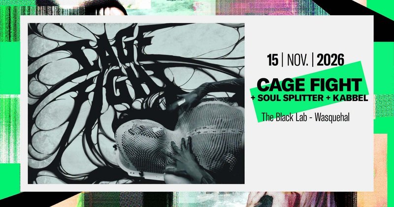 CAGE FIGHT + SOUL SPLITTER + KABBEL