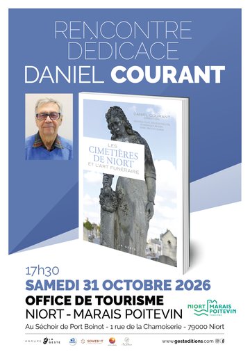 Rencontre dédicace de Daniel Courant " Les cimetières de Niort et l'art funéraire " à Niort