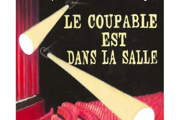 Théâtre | "Le coupable est dans la salle"