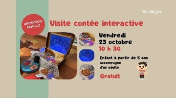 Atelier famille au Musée Marzelles : visite contée interactive