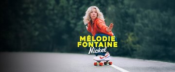 Mélodie Fontaine dans Nickel