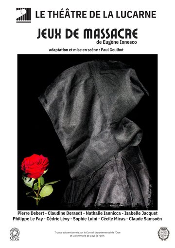 Jeux de Massacre, Théâtre de la Lucarne