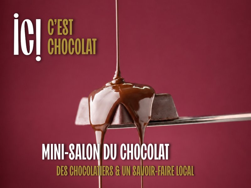Ici, c'est chocolat - mini-salon du chocolat