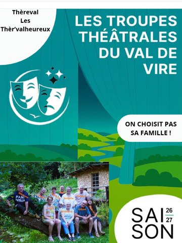 Troupes théâtrales du Val de Vire > "On choisit pas sa famille !"
