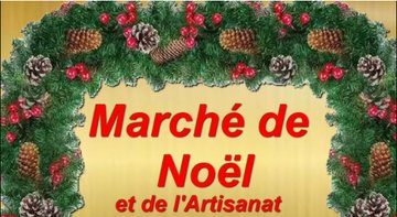 Marché de Noël et de l'artisanat