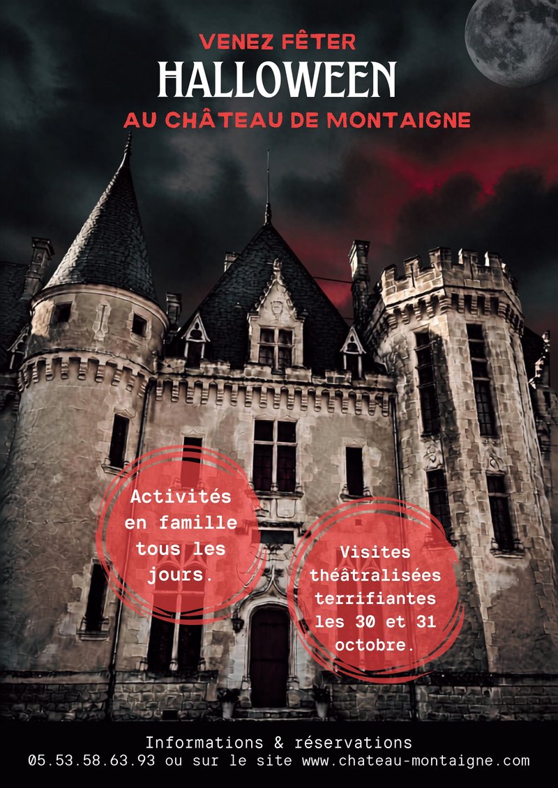 Visites terrifiantes au Château de Montaigne