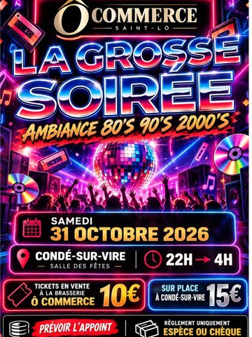 "La Grosse Soirée"