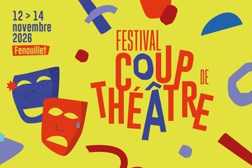 Festival Coup de théâtre - Du 12 au 14 novembre