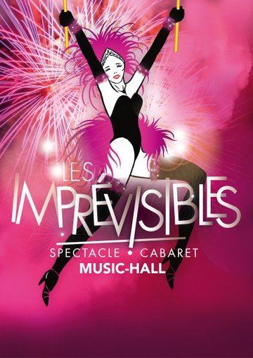 Spectacle Cabaret Music-Hall avec les Imprévisibles