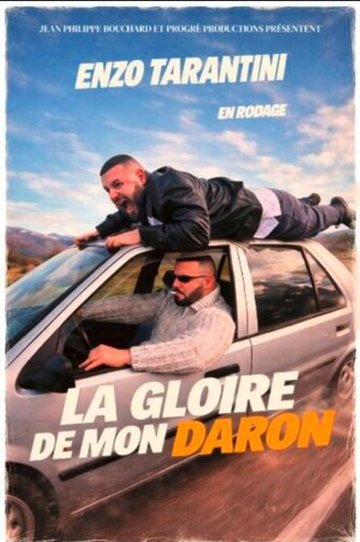 Enzo Tarantini - La Gloire de mon Daron