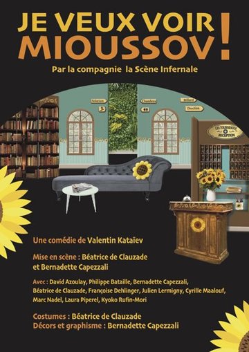 Je veux voir Mioussov !