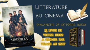 'Les Misérables' - Littérature au Cinéma au Cinéma Lumière de Nogent-sur-Seine