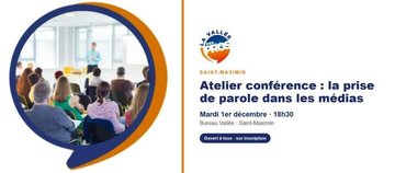 La Vallée des Pros · Atelier conférence : la prise de parole dans les médias