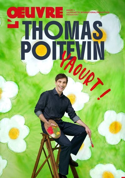 Thomas Poitevin dans Yaourt !