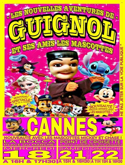 Les Nouvelles Aventures de Guignol et ses amis les Mascottes à Cannes (La Bocca)