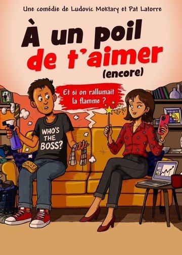 À un poil de t'aimer (encore)