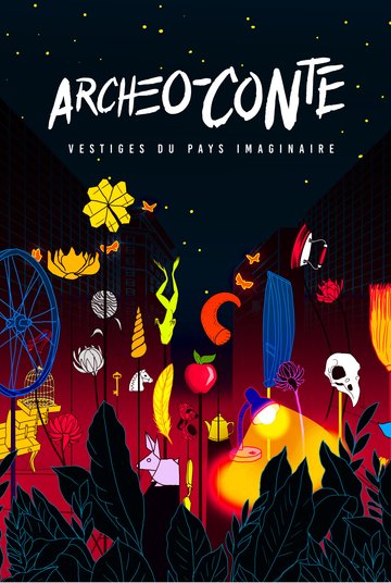 Archéo-conte, vestiges du pays imaginaire