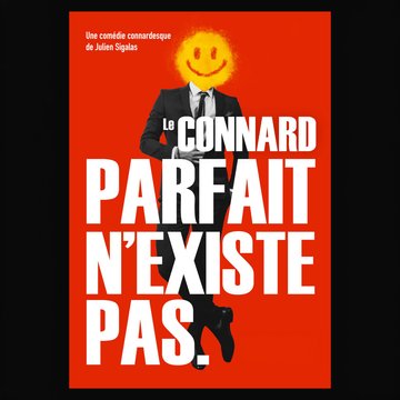 Le connard parfait n’existe pas