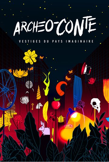 Archéo-conte, vestiges du pays imaginaire