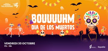 La BOUUUHM Dia de los Muertos