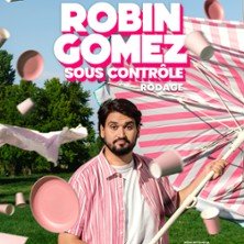 Robin Gomez - Sous Contrôle (Rodage)