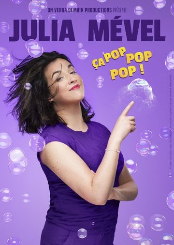 Julia Mevel dans Ça pop pop pop !