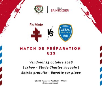 FC Metz – ESTAC Troyes : match de préparation