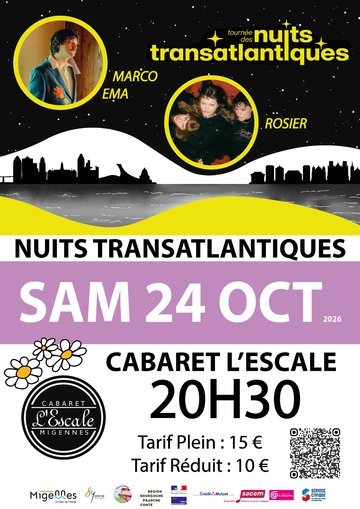 Nuits transatlantiques Marco Ema + Rosier