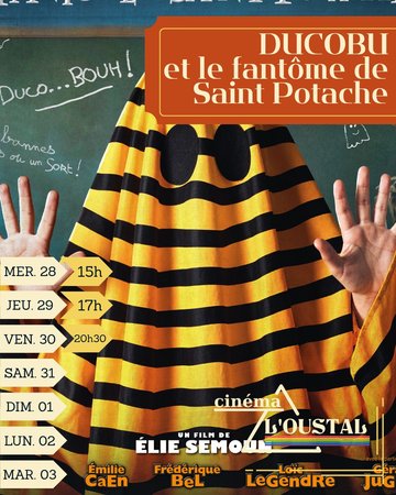 Ducobu et le fantôme de Saint Potache, 1h30, comédie de Élie Semoun avec Élie Semoun, Frédérique Bel, Émilie Caen, Loïc Legendre, Gérard Jugnot